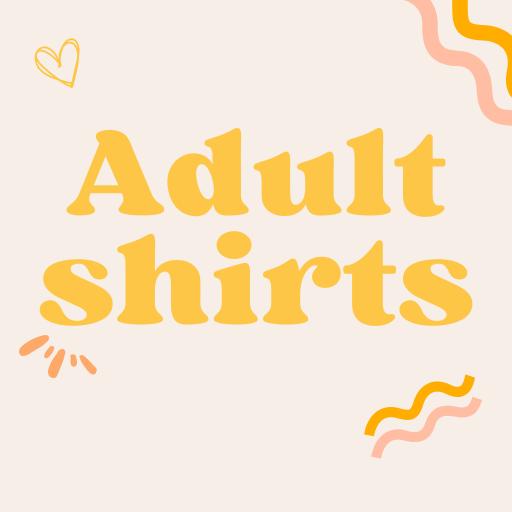 Adult shirts