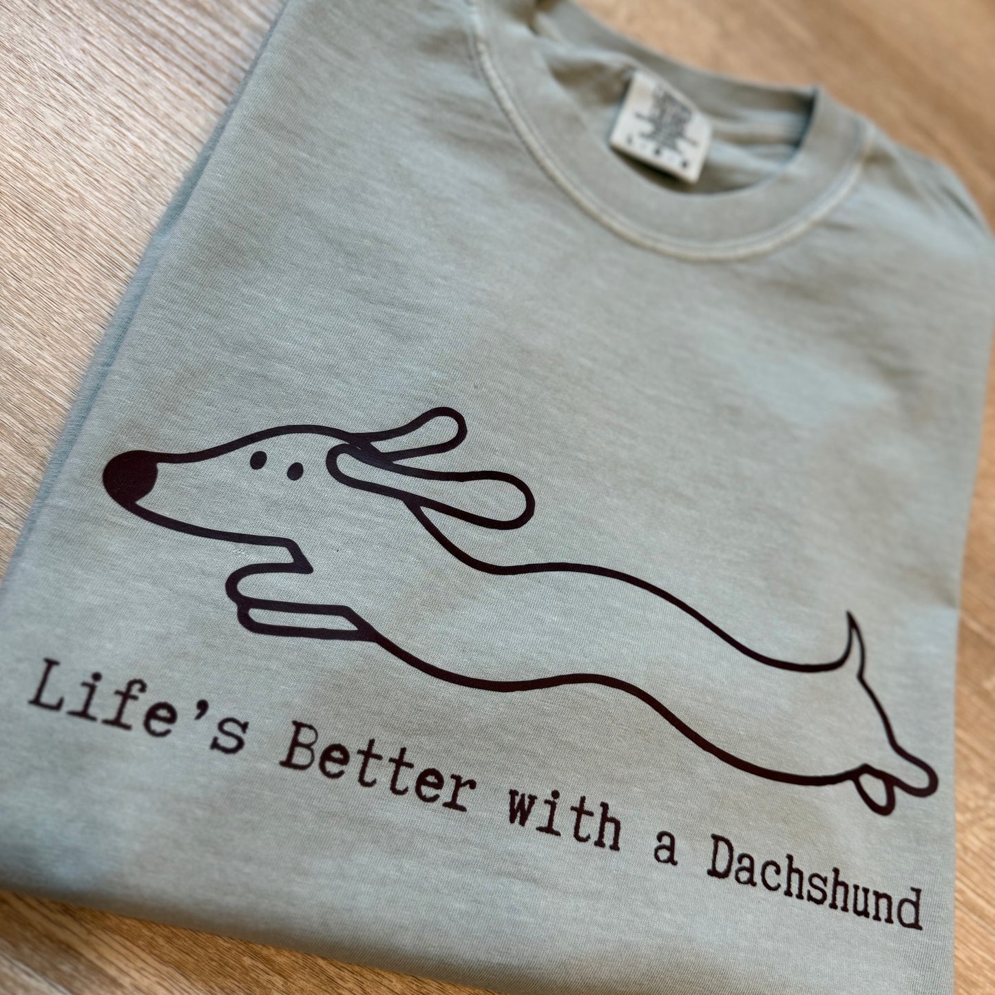 Life’s Better with a Dachshund
