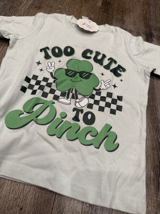 Too cute to pinch - Size 2T