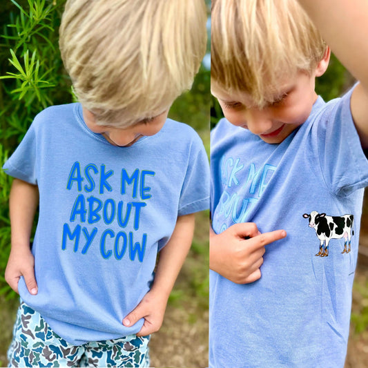 Ask Me About My Cow