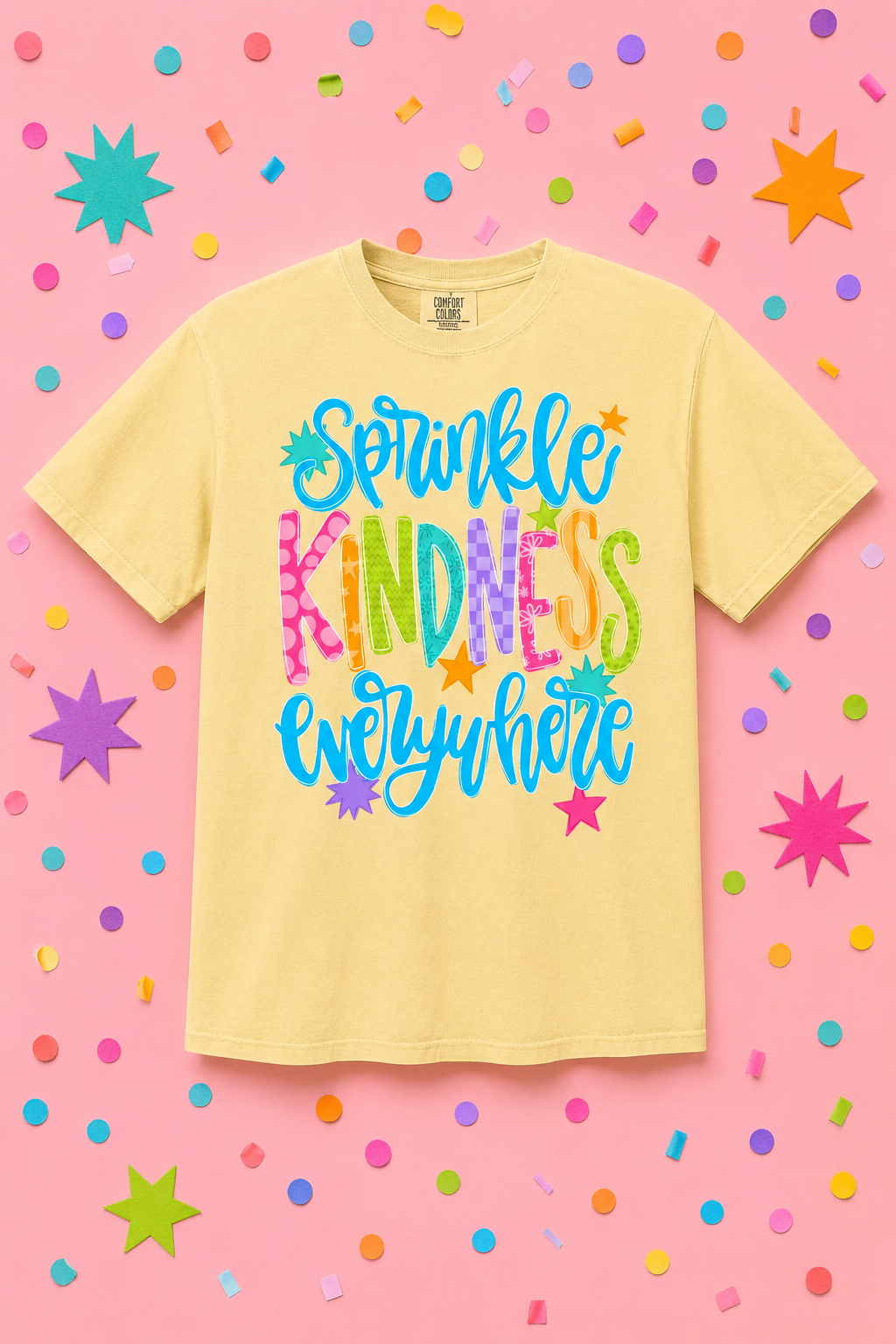 Sprinkle Kindness Everywhere