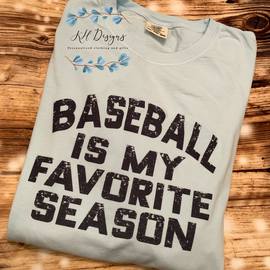 Baseball is my favorite season